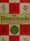Go to record Homemade : a surprisingly easy guide to making hundreds of...