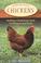 Go to record Chickens : tending a small-scale flock for pleasure and pr...
