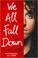 Go to record We all fall down : living with addiction