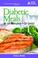 Go to record Diabetic meals in 30 minutes--or less!