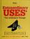 Go to record Extraordinary uses for ordinary things