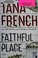 Go to record Faithful Place : a novel