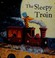 Go to record The sleepy train