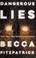 Go to record Dangerous lies