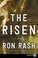 Go to record The risen a novel