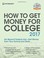 Go to record Peterson's how to get money for college 2017.