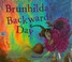 Go to record Brunhilda's backwards day