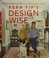 Go to record Vern Yip's design wise : your smart guide to a beautiful h...