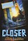 Go to record Closer