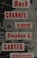 Go to record Back channel : a novel
