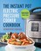Go to record The Instant Pot Electric Pressure Cooker Cookbook : Easy R...