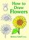 Go to record How to draw flowers