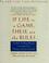 Go to record If life is a game, these are the rules : ten rules for bei...