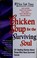 Go to record Chicken soup for the surviving soul : 101 stories of coura...