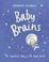 Go to record Baby Brains