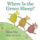 Go to record Where is the green sheep?