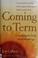 Go to record Coming to term : uncovering the truth about miscarriage