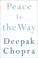 Go to record Peace is the way : bringing war and violence to an end