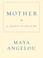 Go to record Mother : a cradle to hold me