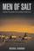Go to record Men of salt : crossing the Sahara on the caravan of white ...