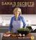 Go to record Sara's secrets for weeknight meals