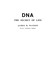 Go to record DNA : the secret of life